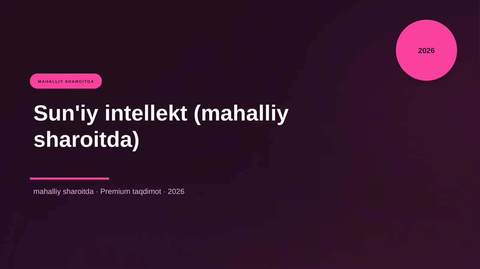 Sun'iy intellekt (mahalliy sharoitda) 1