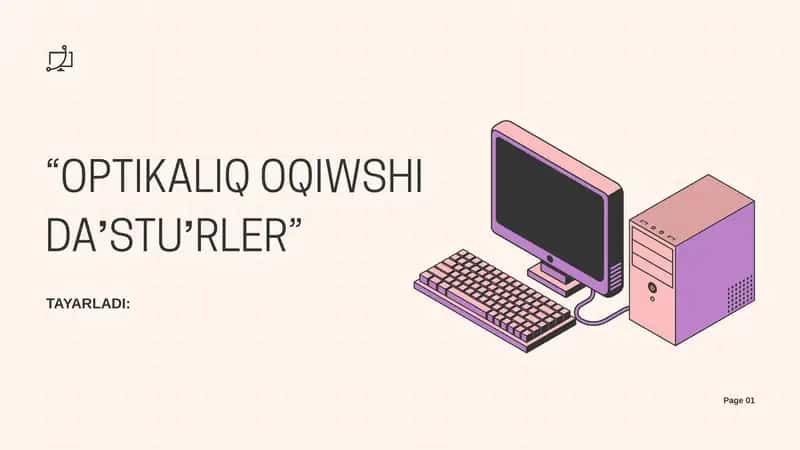 Optikalıq oqıwshı daʼstuʼrler 1