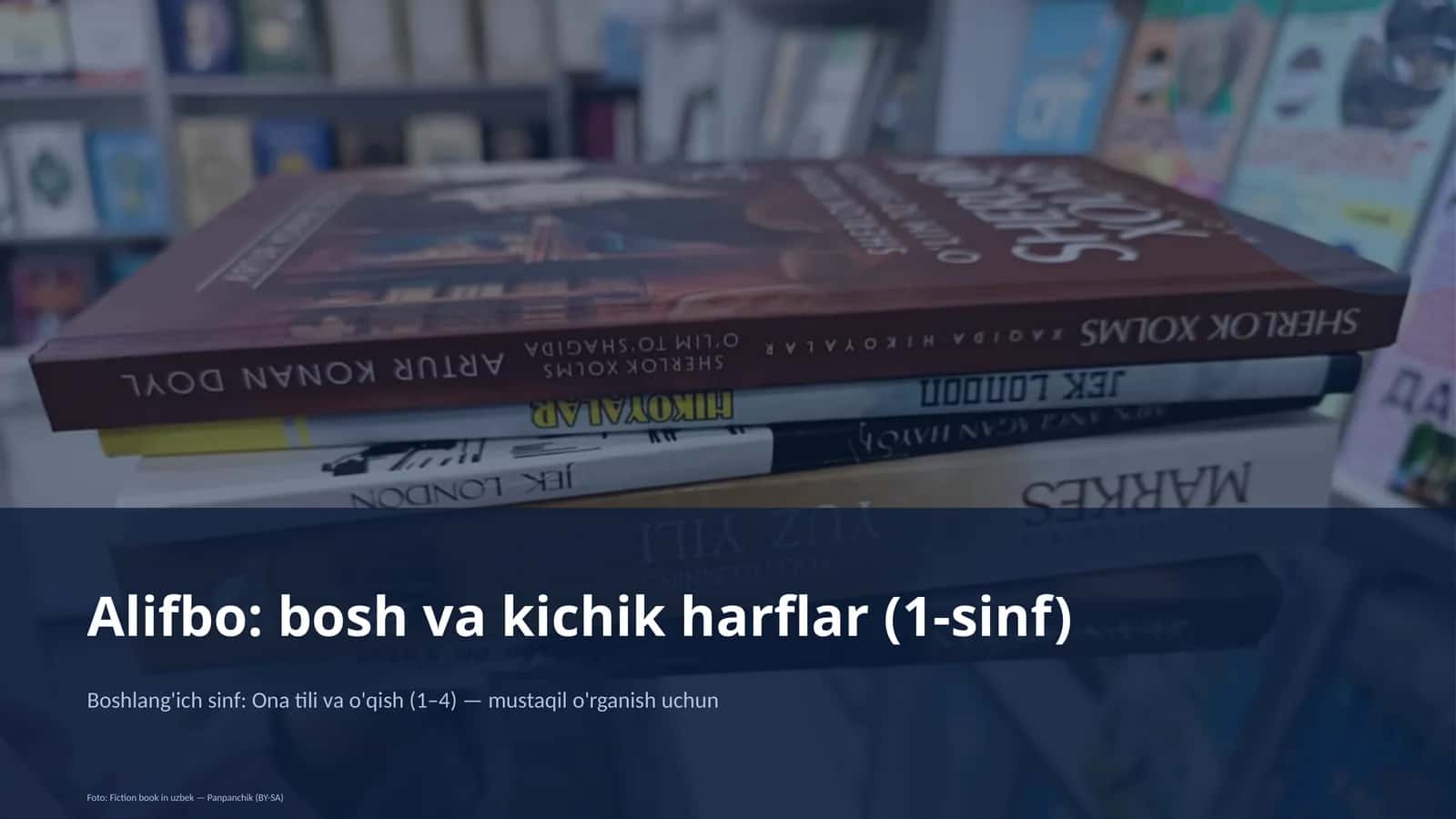 Alifbo: bosh va kichik harflar (1-sinf) 1