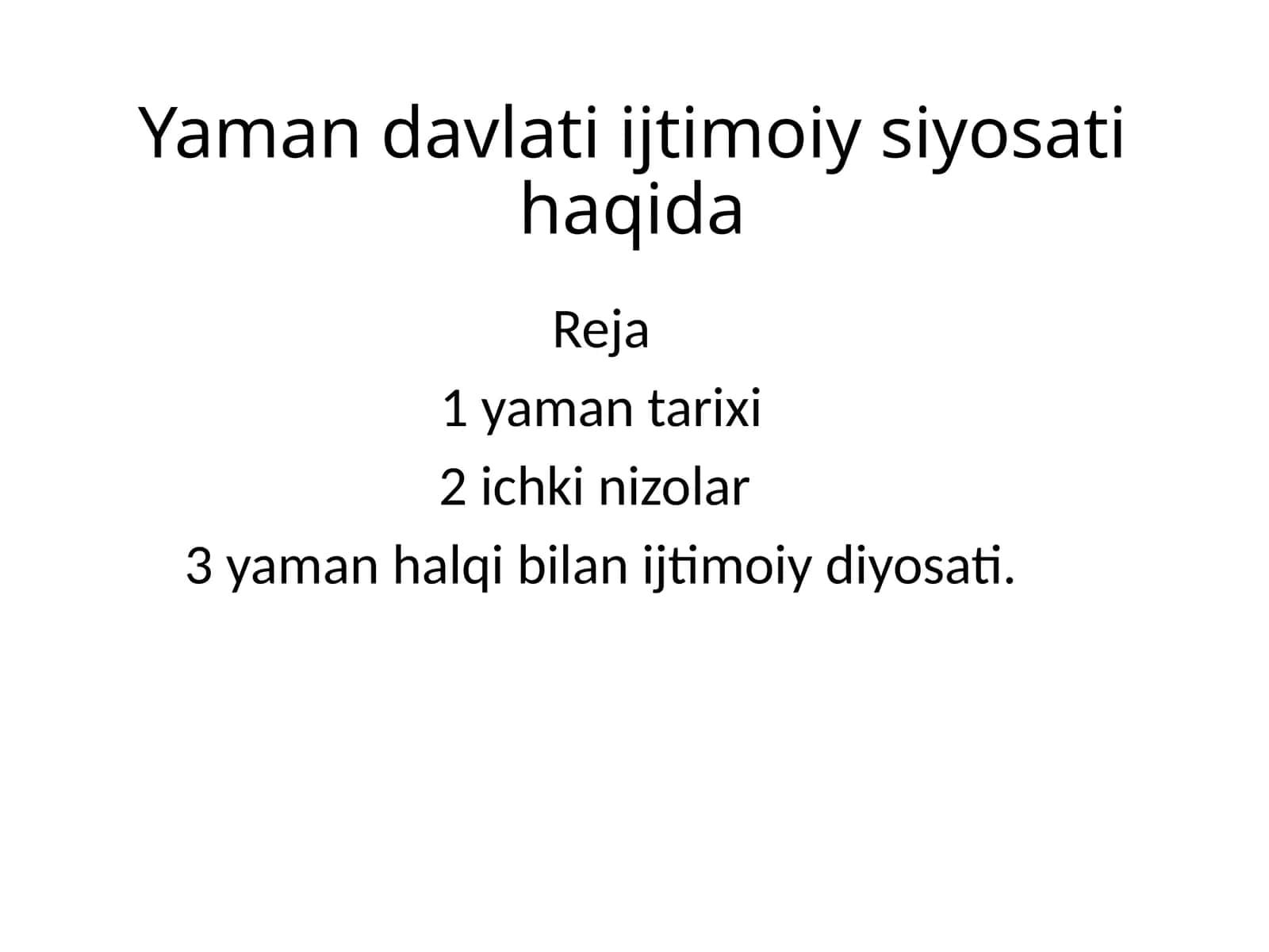 Yaman davlati ijtimoiy siyosati haqida 1