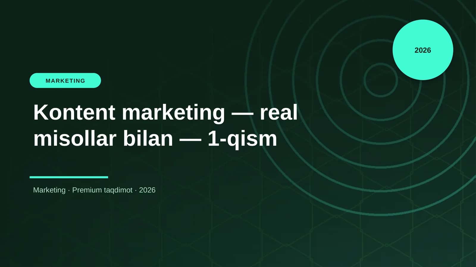 Kontent marketing — real misollar bilan — 1-qism 1