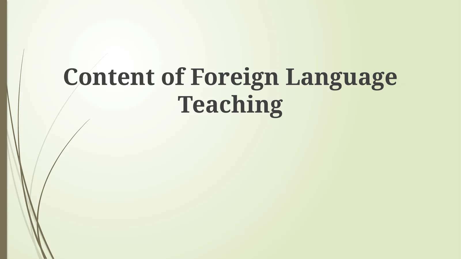 Content of Foreign Language Teaching 1