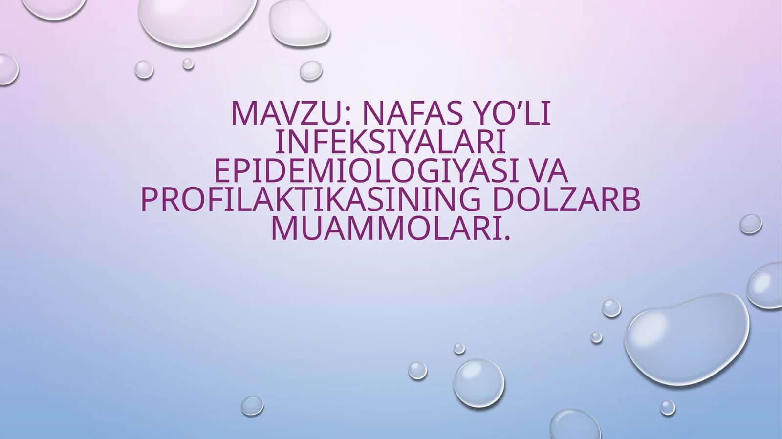 Нафасйўли инфекциялари 1