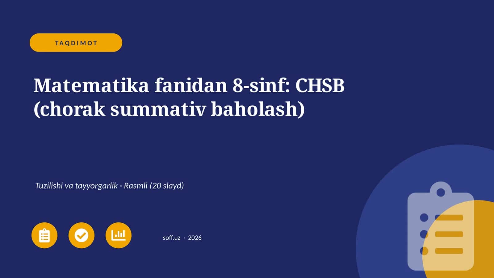 Matematika fanidan 8-sinf: CHSB (chorak summativ baholash) 1