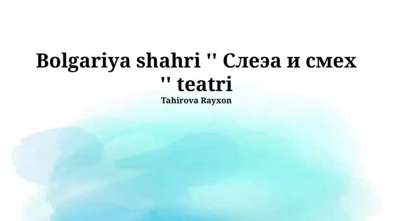 "Ko'z yoshlar va kulgu" teatri 1