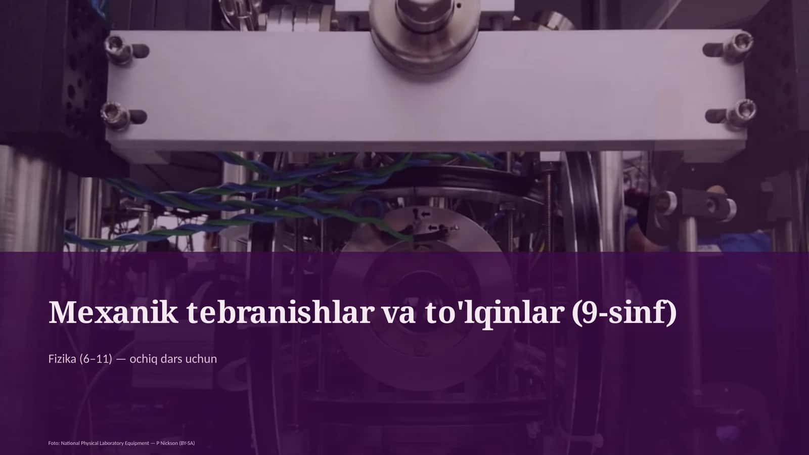 Mexanik tebranishlar va to'lqinlar (9-sinf) 1