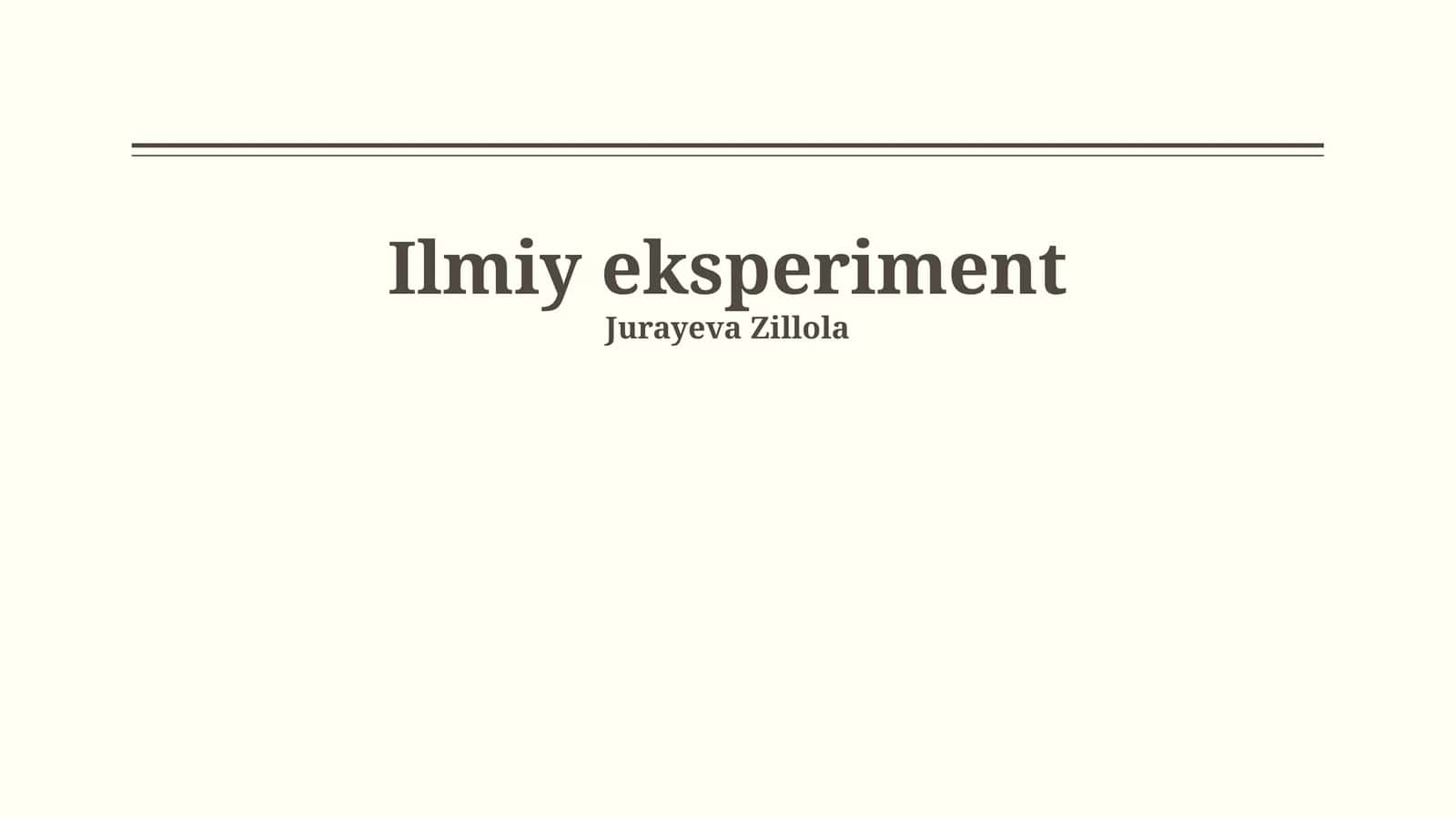 Ilmiy eksperiment 1