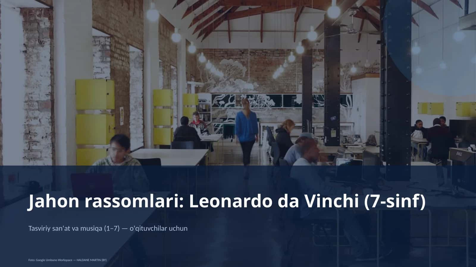 Jahon rassomlari: Leonardo da Vinchi (7-sinf) 1