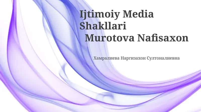 Ijtimoiy Media Shakllari 1