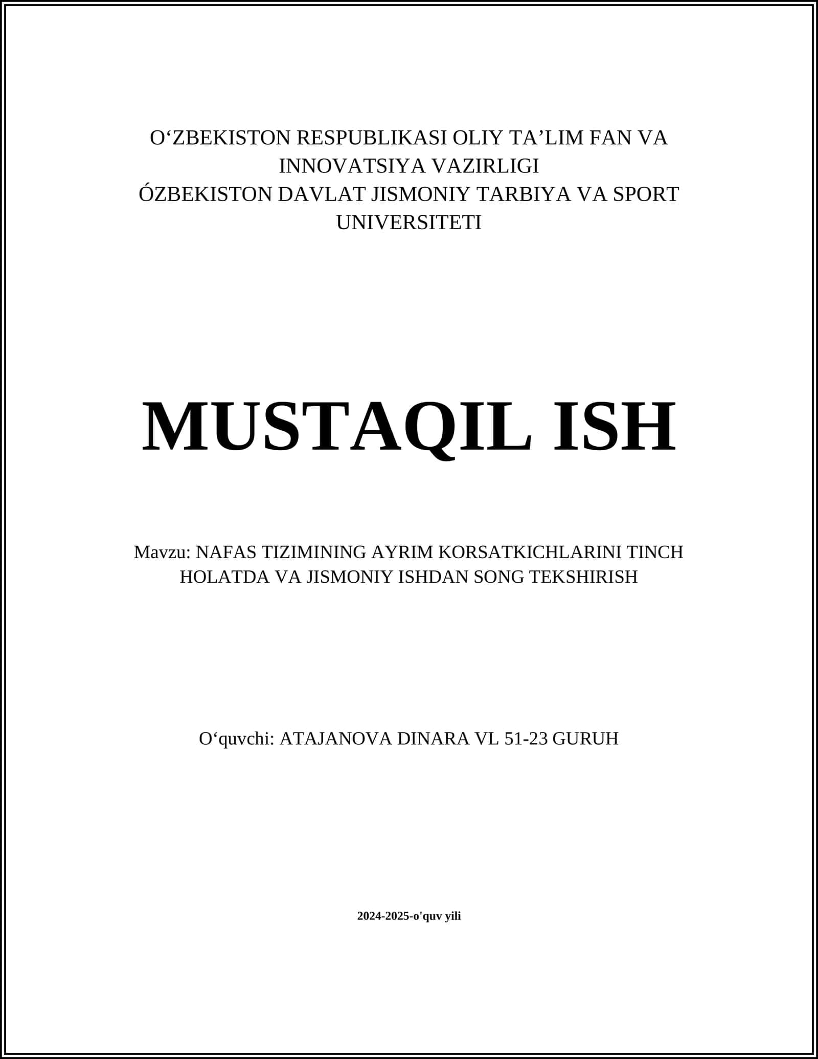 NAFAS TIZIMINING AYRIM KORSATKICHLARINI TINCH HOLATDA VA JISMONIY ISHDAN SONG TEKSHIRISH 1