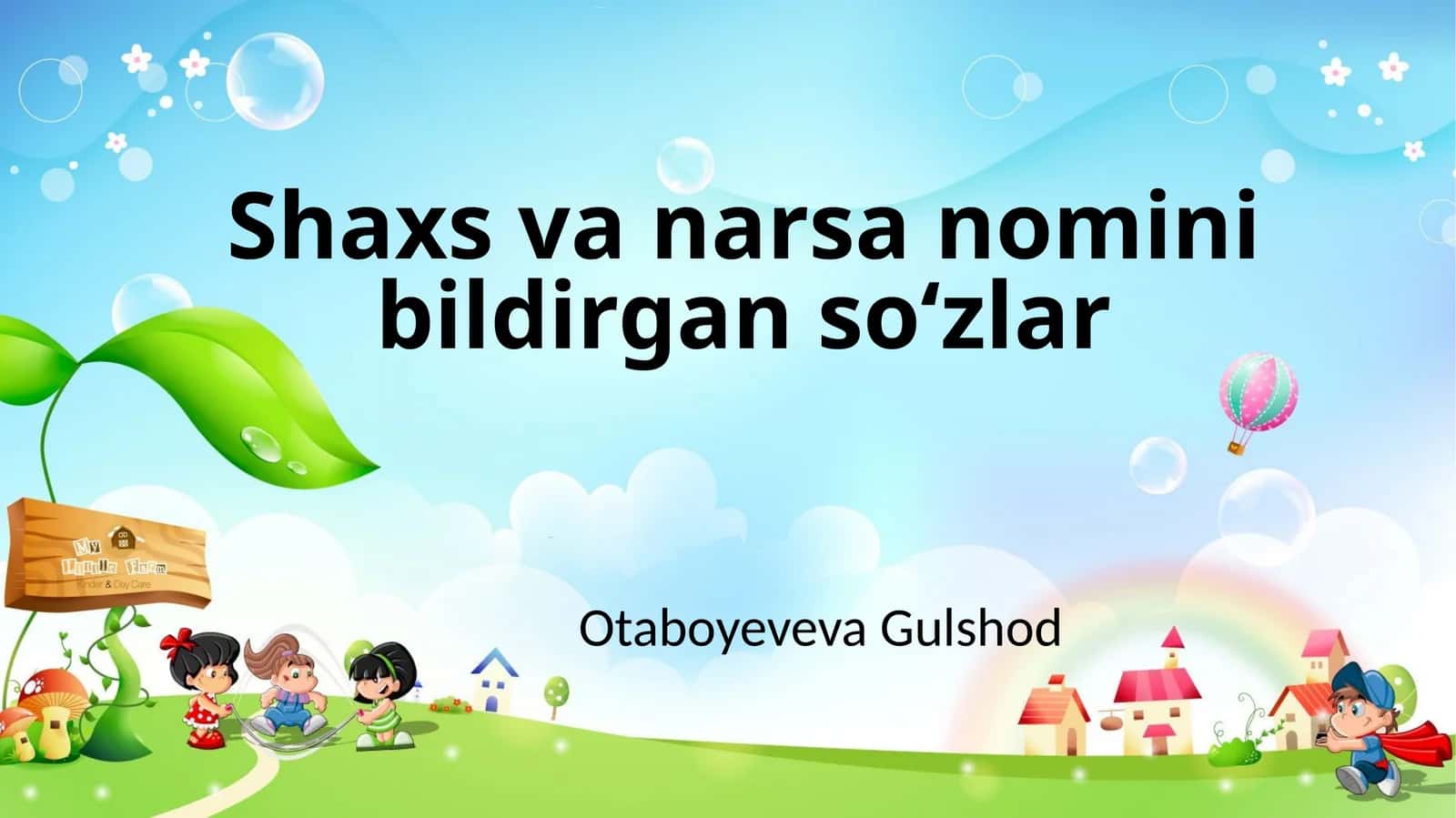 Shaxs va narsa nomini bildirgan soʻzlar 1