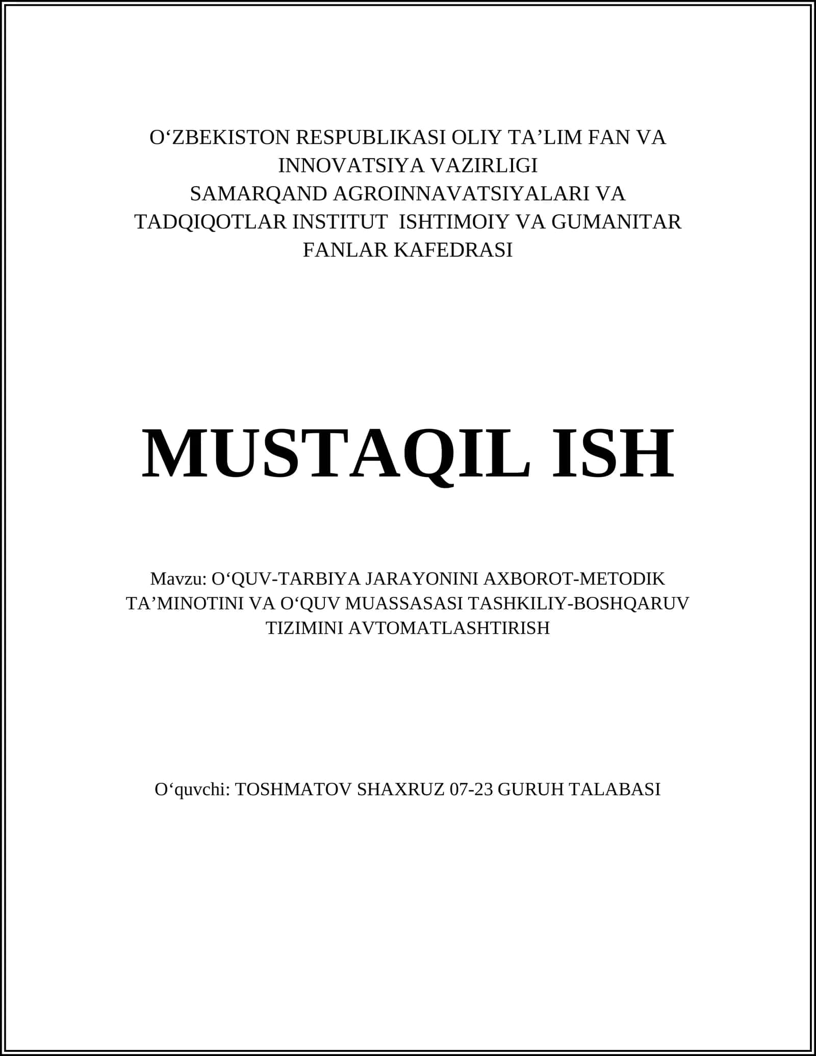 OʻQUV-TARBIYA JARAYONINI AXBOROT-METODIK TAʼMINOTINI VA OʻQUV MUASSASASI TASHKILIY-BOSHQARUV TIZIMINI AVTOMATLASHTIRISH 1
