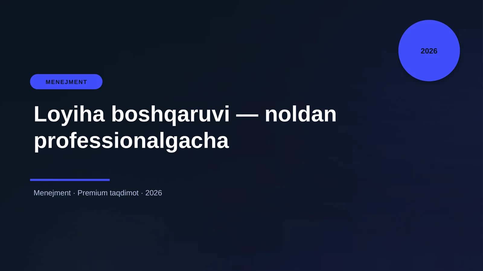 Loyiha boshqaruvi — noldan professionalgacha 1