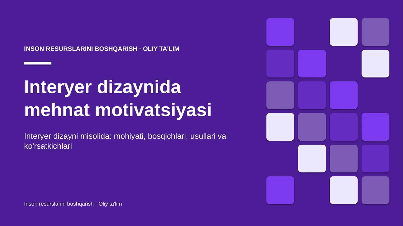 Interyer dizaynida mehnat motivatsiyasi 1