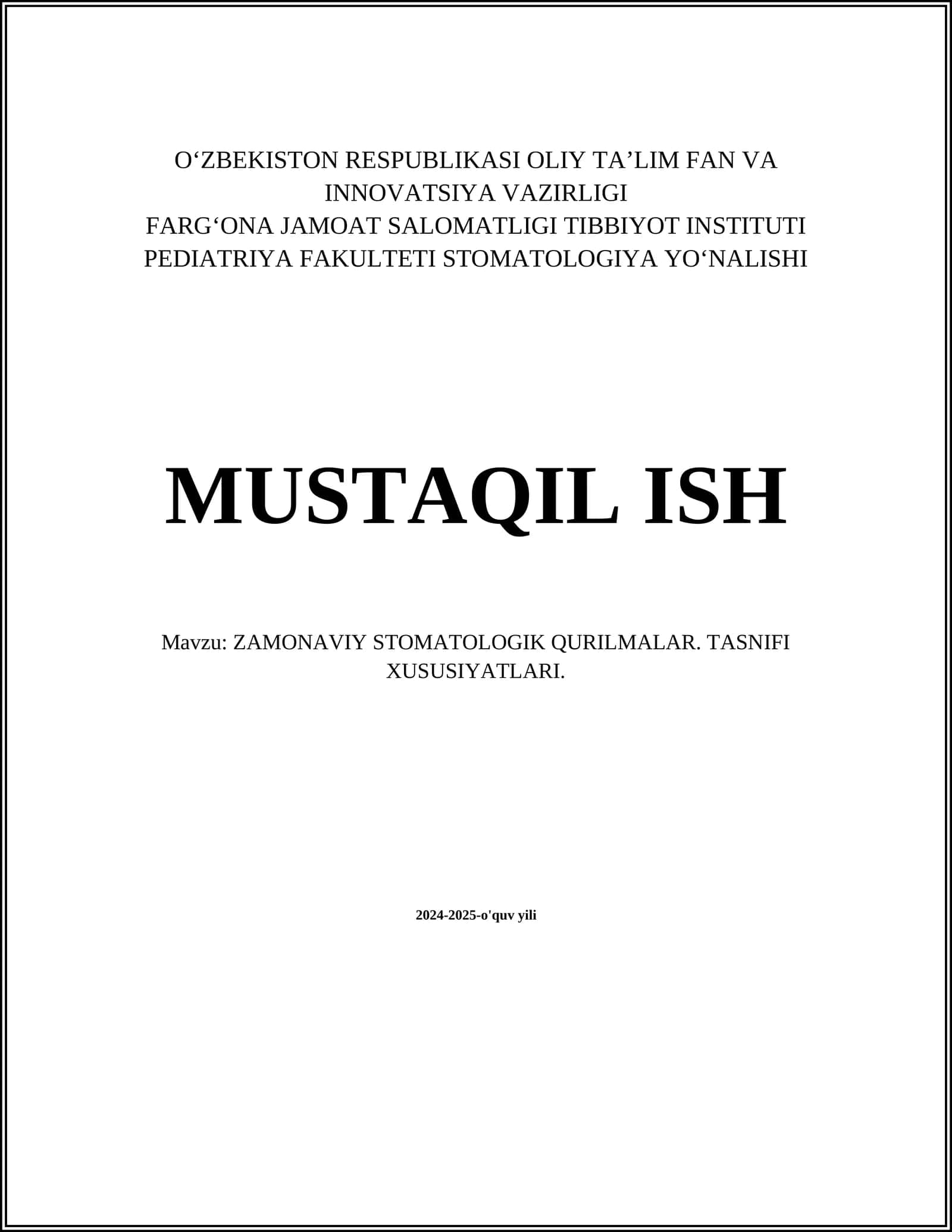 ZAMONAVIY STOMATOLOGIK QURILMALAR. TASNIFI XUSUSIYATLARI 1
