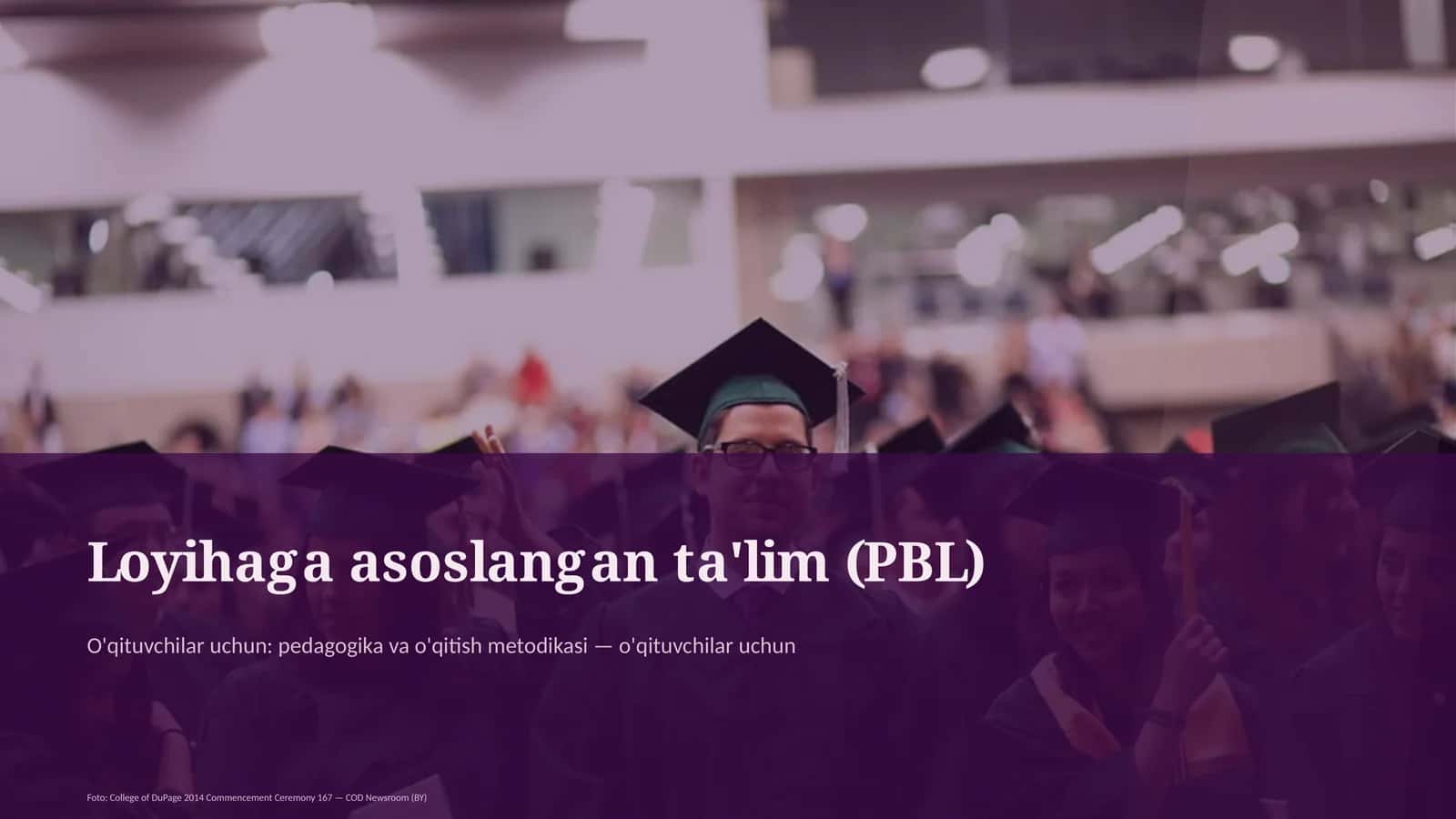 Loyihaga asoslangan ta'lim (PBL) 1