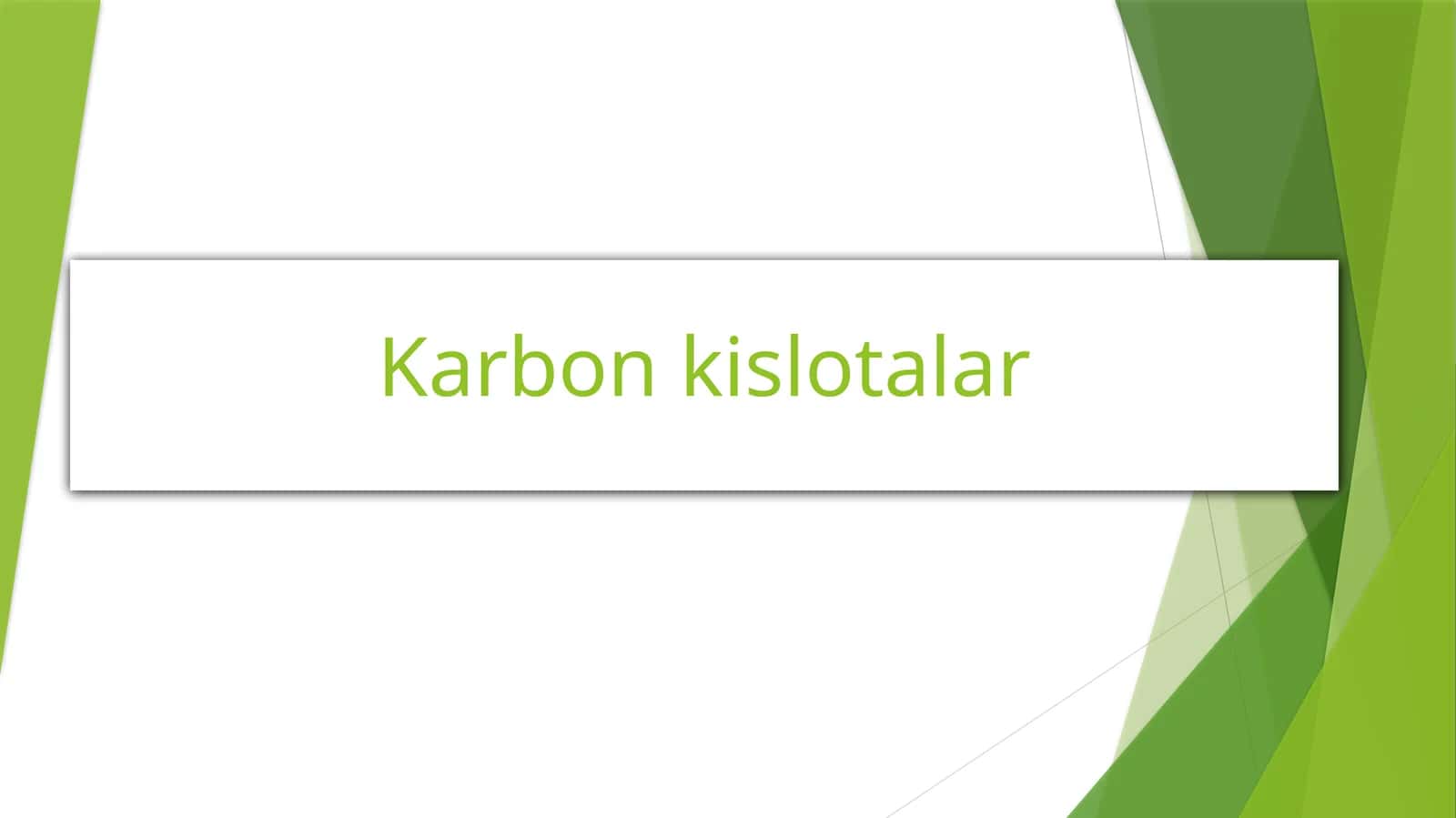 Karbon kislotalar 1
