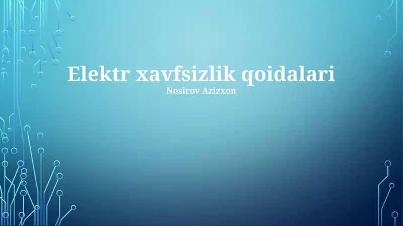 Elektr xavfsizlik qoidalari 1