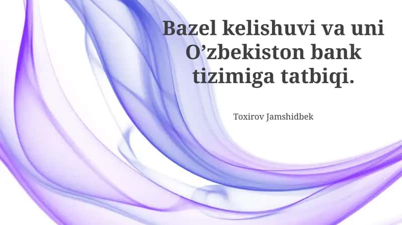 Bazel Bitimlari va ularning mohiyati 1