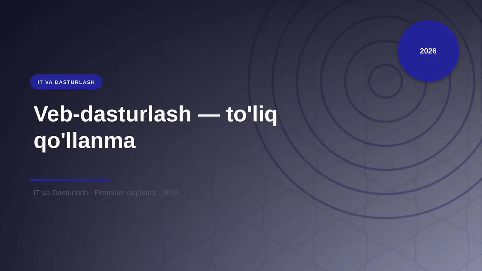 Veb-dasturlash — to'liq qo'llanma 1