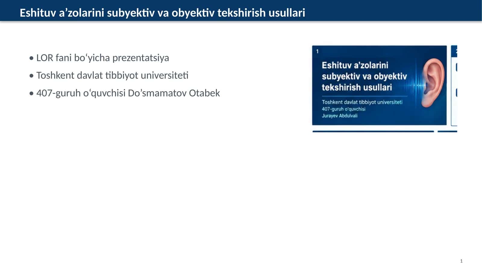 Eshituv a’zolarini subyektiv va obyektiv tekshirish usullari 1