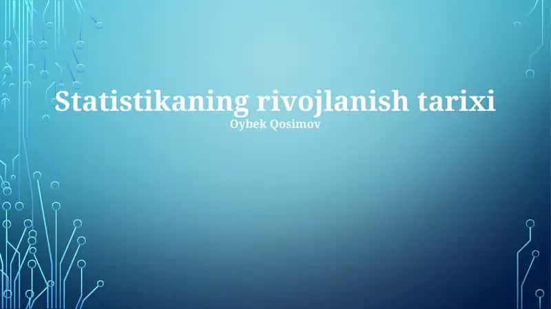 Statistikaning rivojlanish tarixi 1