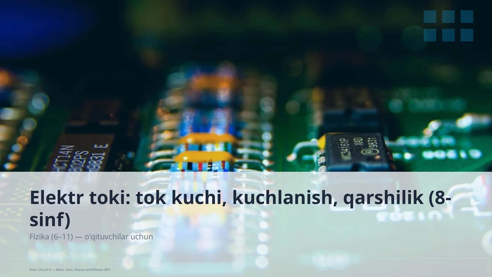 Elektr toki: tok kuchi, kuchlanish, qarshilik (8-sinf) 1