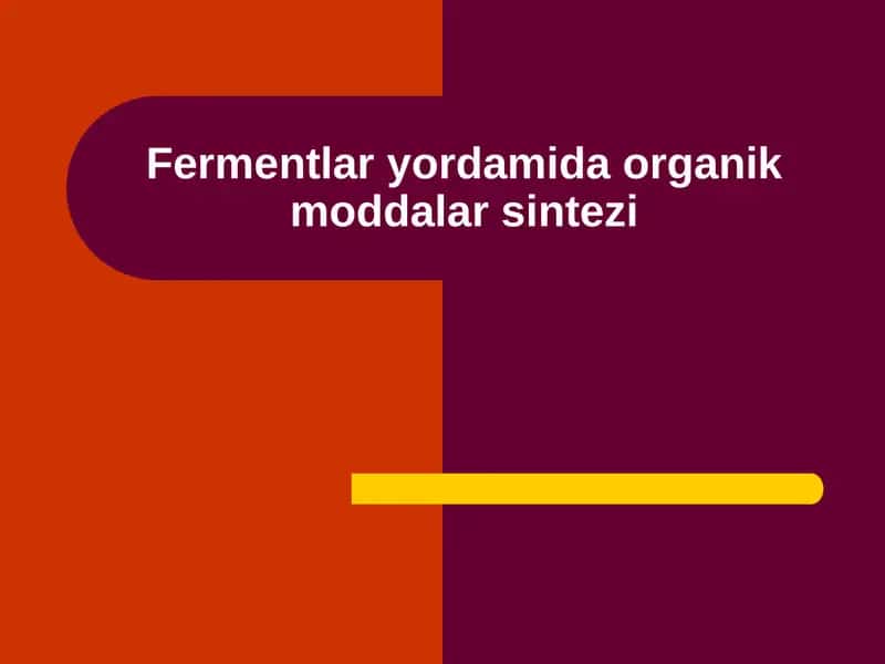 Organik moddalar sintezi 1