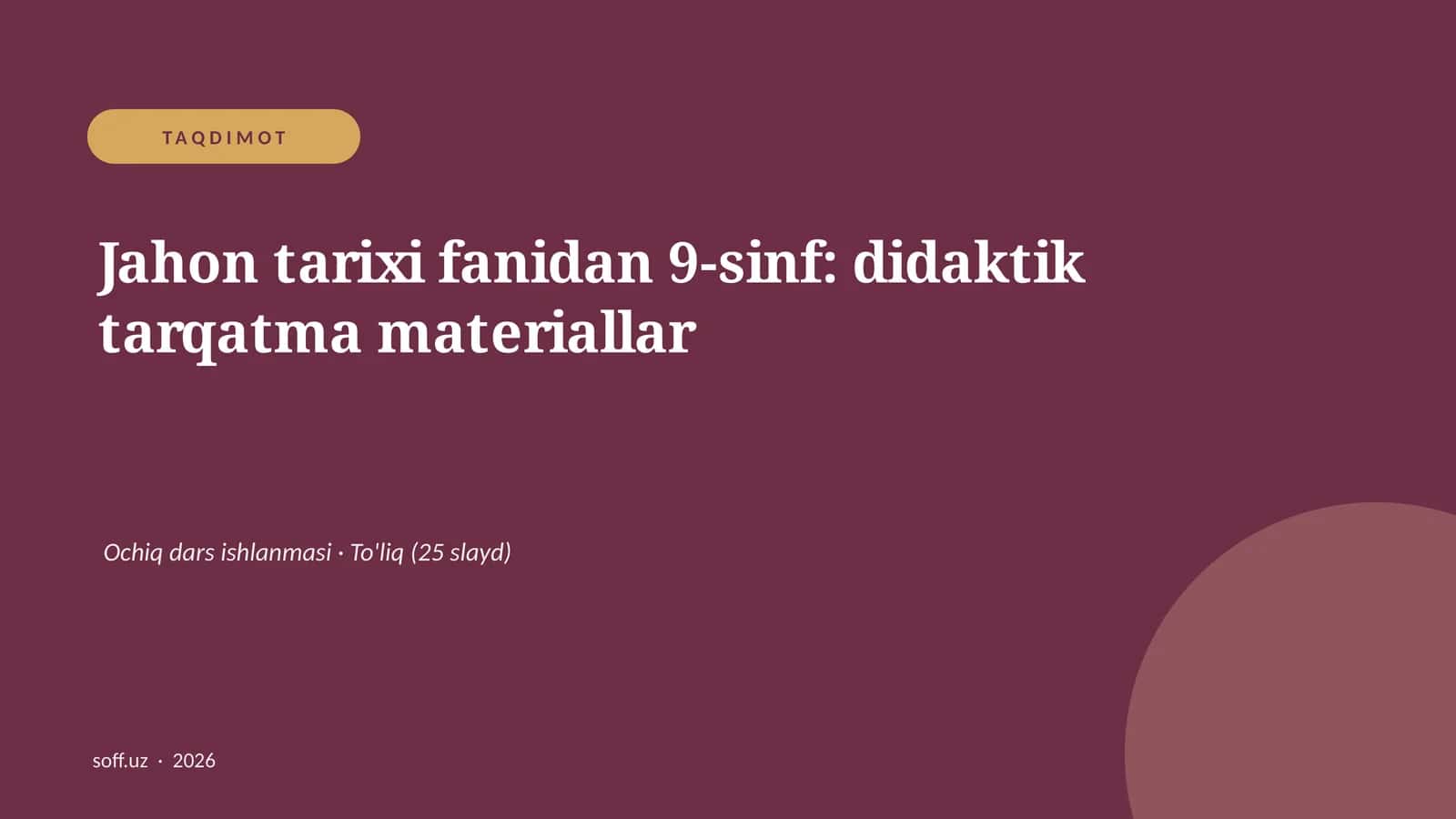Jahon tarixi fanidan 9-sinf: didaktik tarqatma materiallar 1