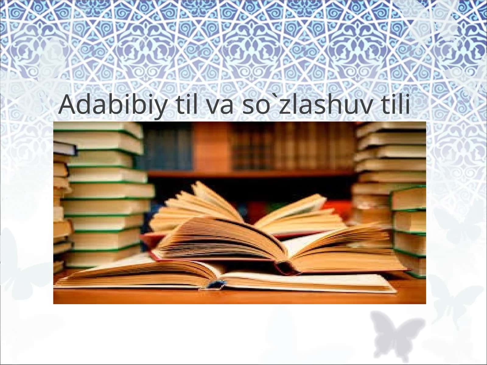 Adabiy til va so'zlashuv tili 1