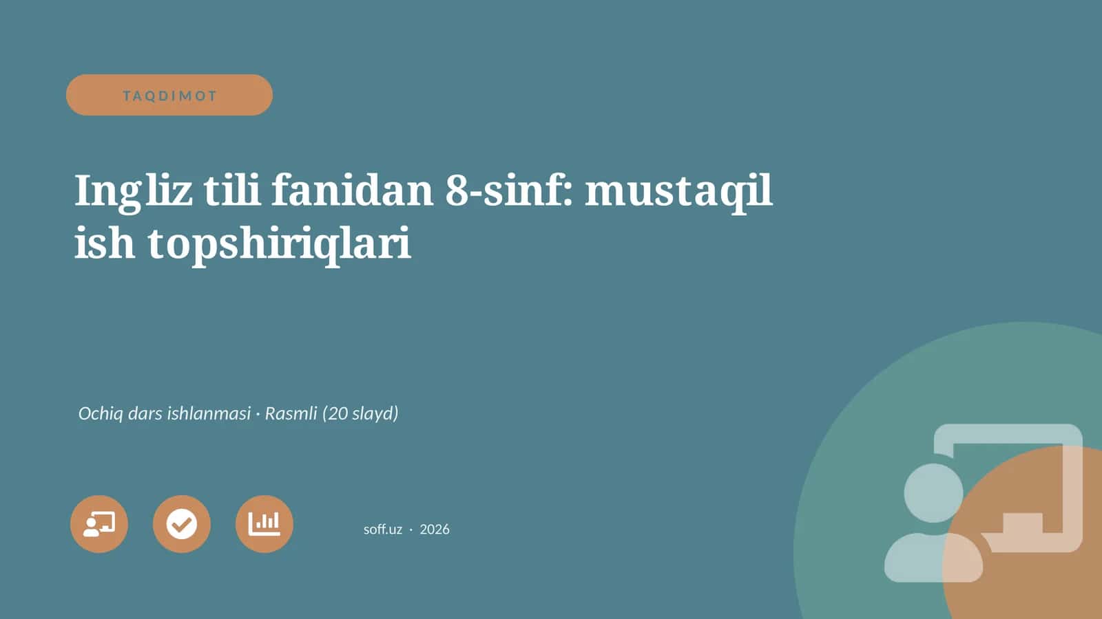 Ingliz tili fanidan 8-sinf: mustaqil ish topshiriqlari 1