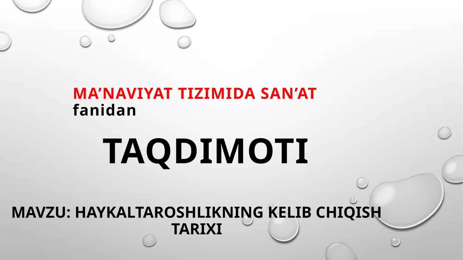 MA’NAVIYAT TIZIMIDA SAN’AT fanidan TAQDIMOTI 1