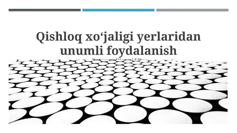 Qishloq xoʻjaligi yerlaridan unumli foydalanish 1