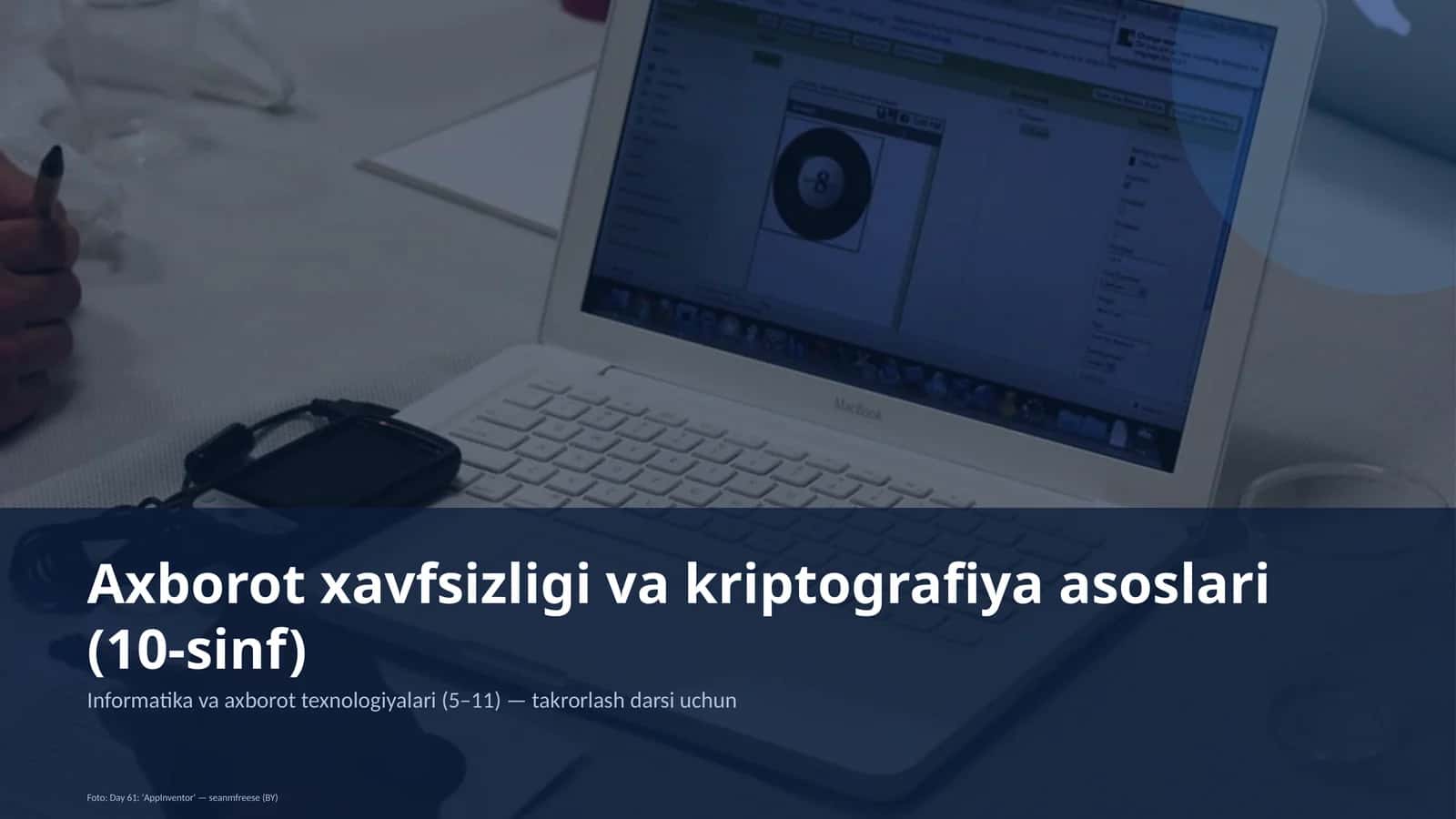 Axborot xavfsizligi va kriptografiya asoslari (10-sinf) 1