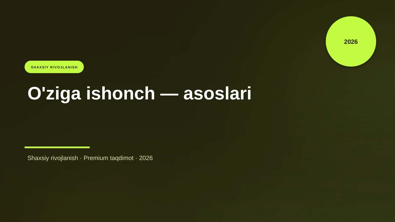 O'ziga ishonch — asoslari 1