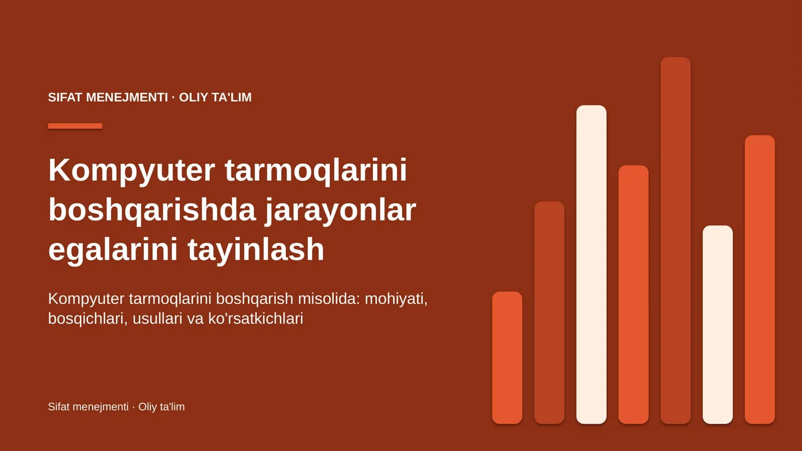 Kompyuter tarmoqlarini boshqarishda jarayonlar egalarini tayinlash 1