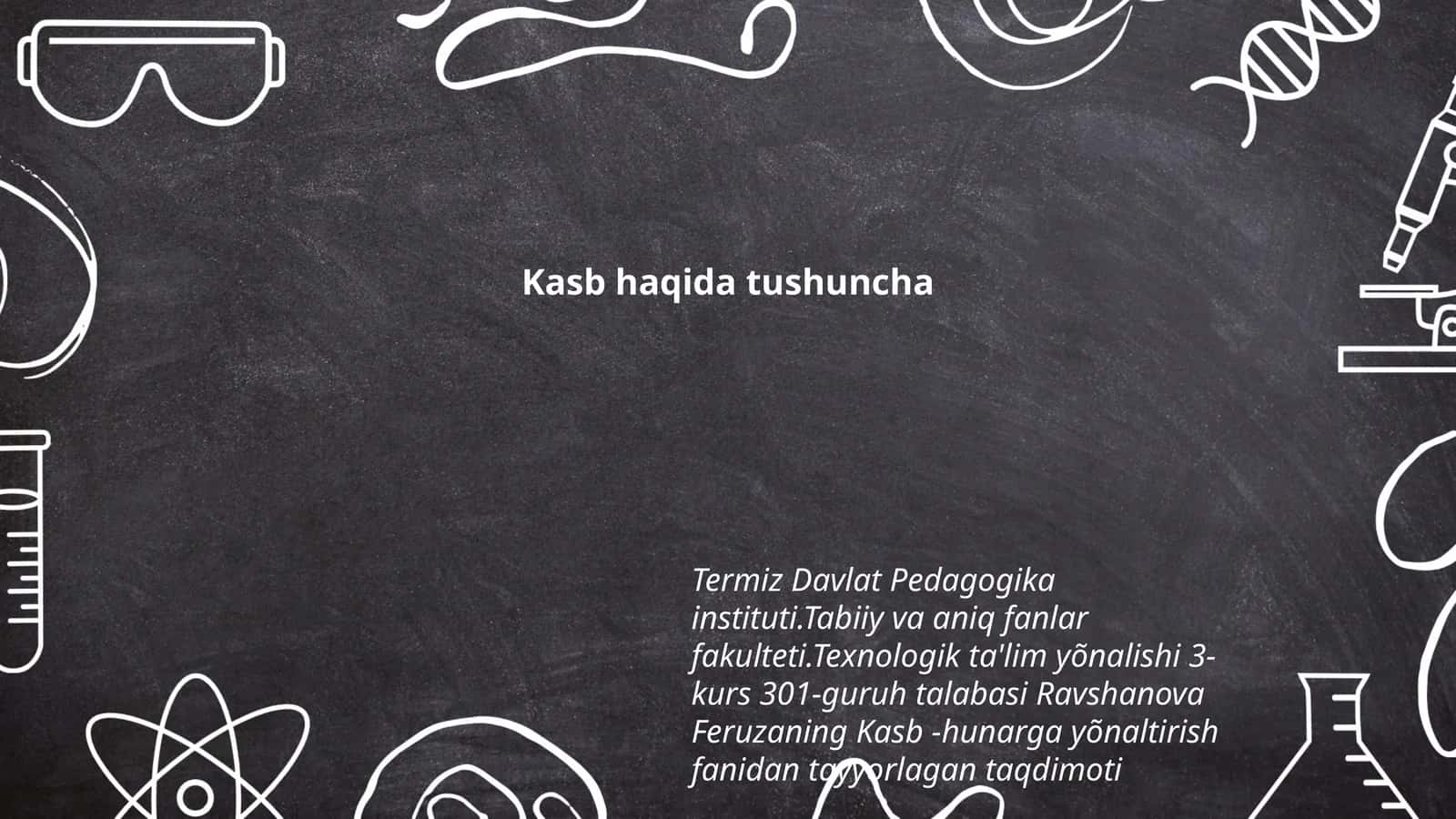 Kasb haqida tushuncha 1