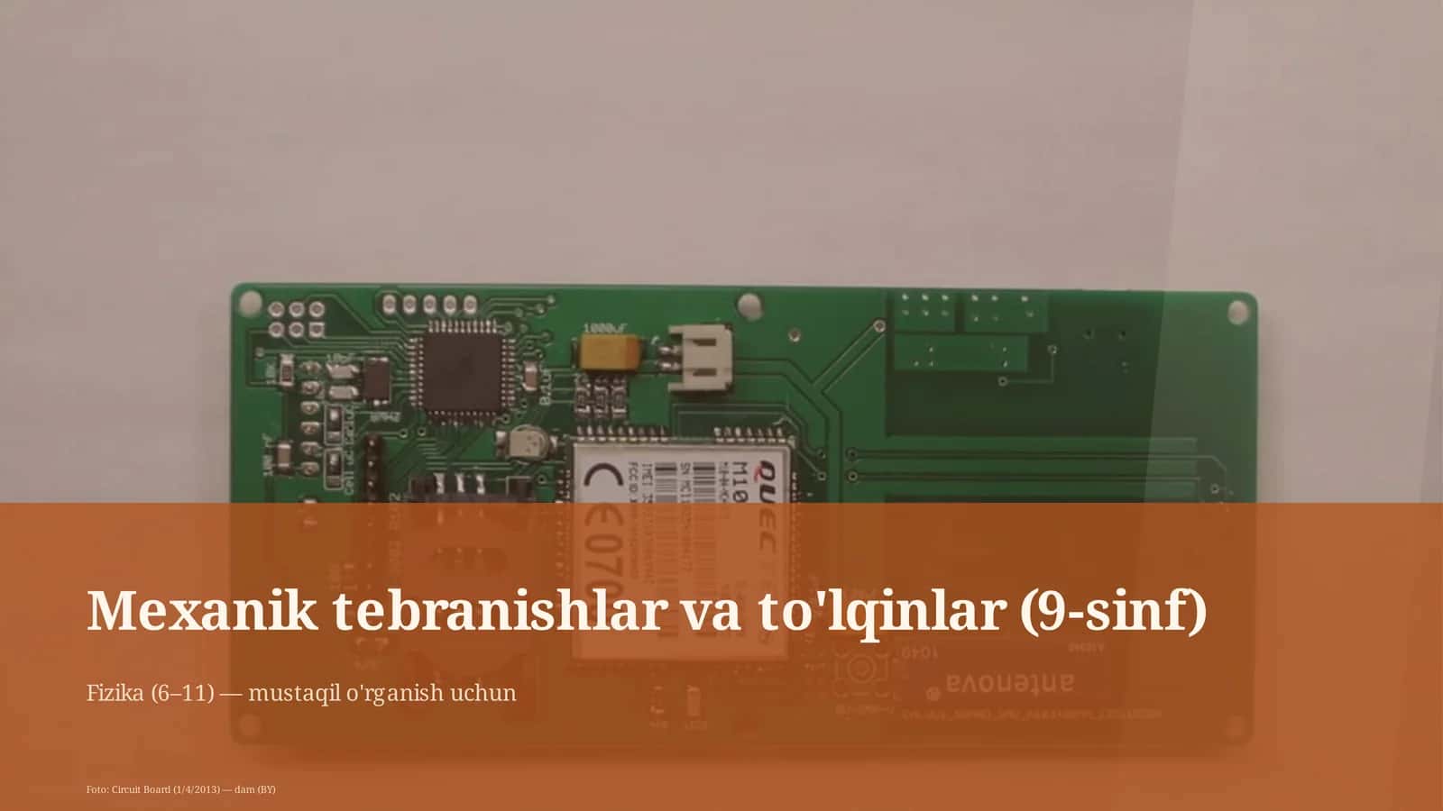 Mexanik tebranishlar va to'lqinlar (9-sinf) 1