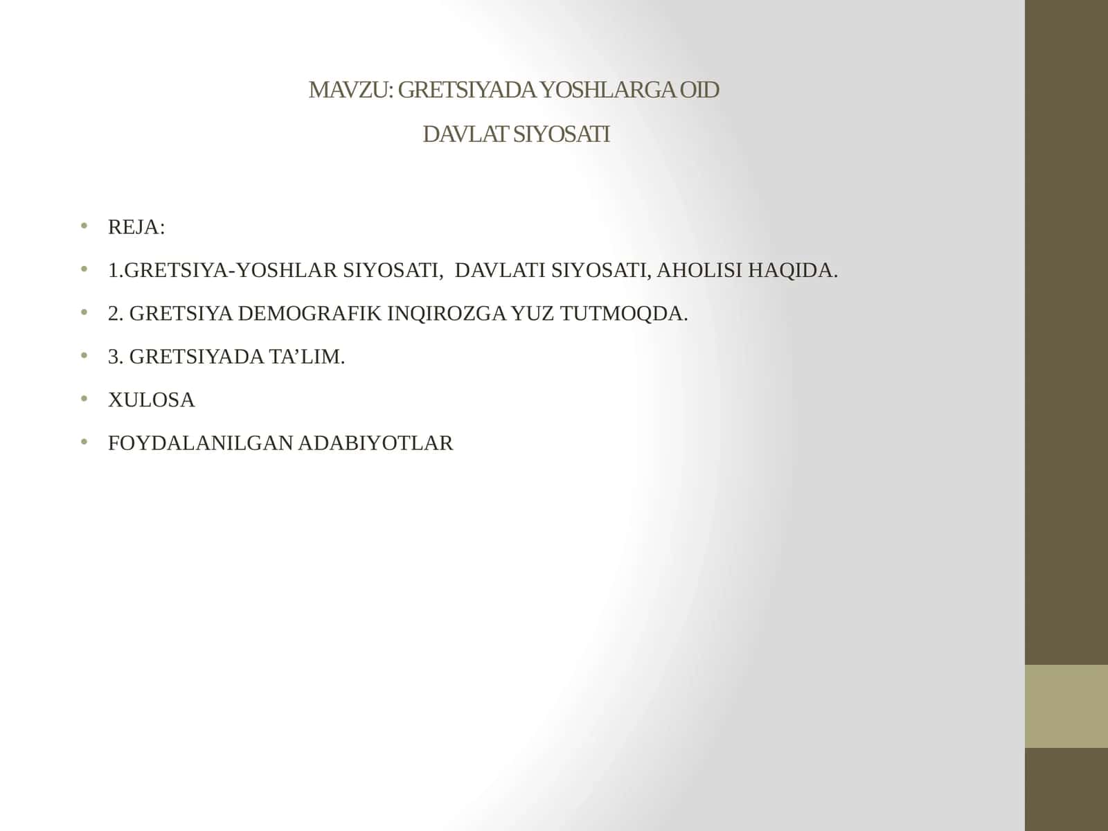 GRETSIYADA YOSHLARGA OIDDAVLAT SIYOSATI 1