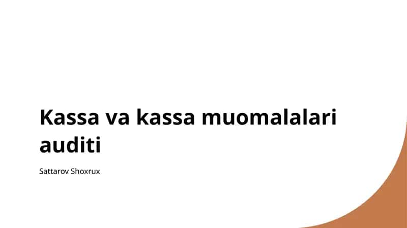 Kassa va kassa muomalalari auditi 1