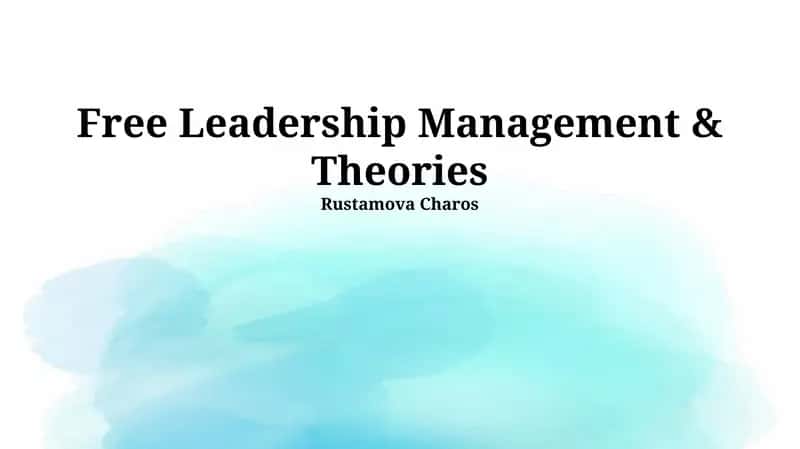 Foundational Leadership Theories 1