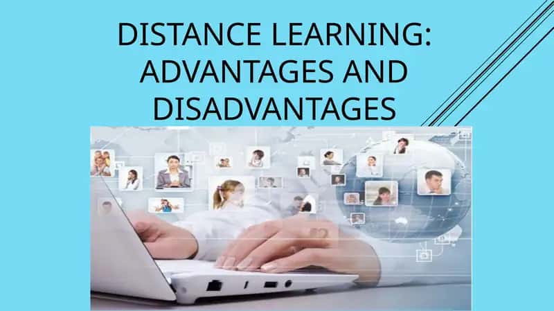 Distance learning: advantages and disadvantages 1