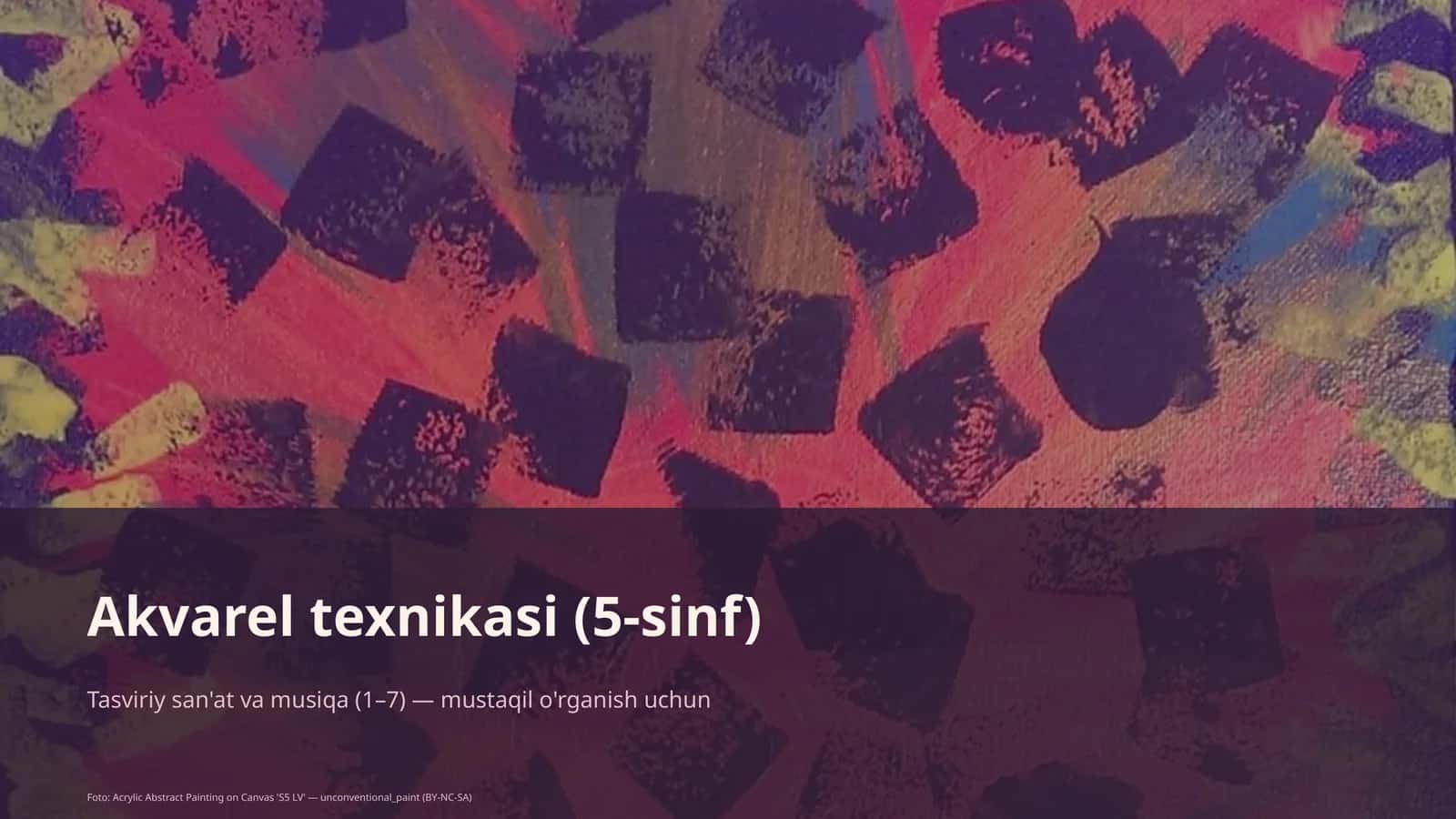 Akvarel texnikasi (5-sinf) 1