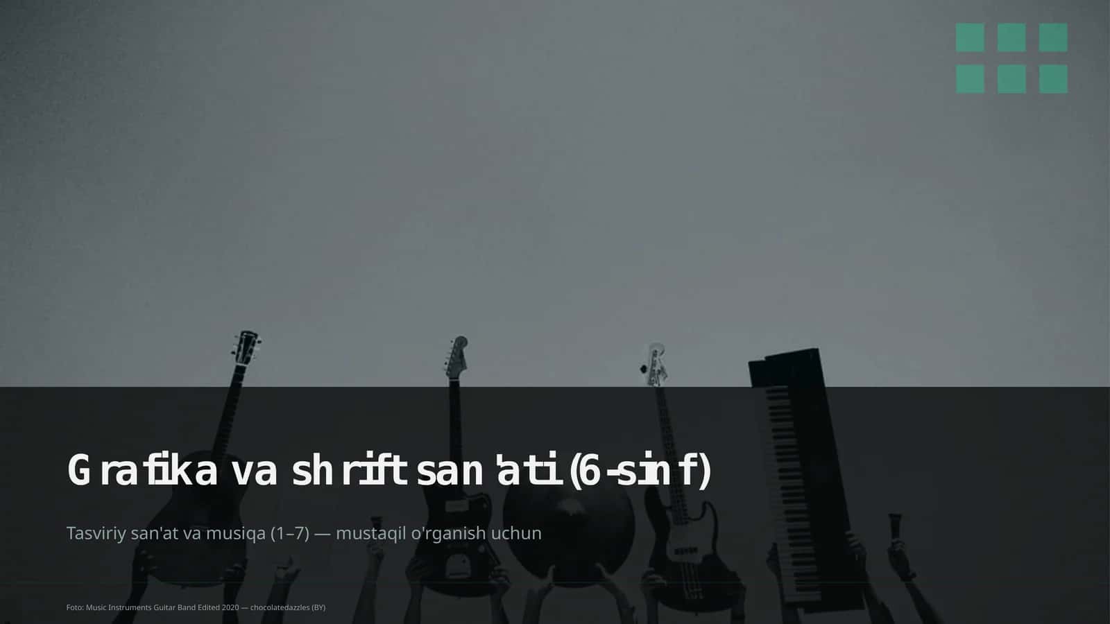 Grafika va shrift san'ati (6-sinf) 1