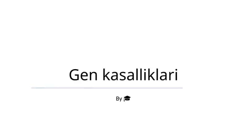 Gen kasalliklari 1