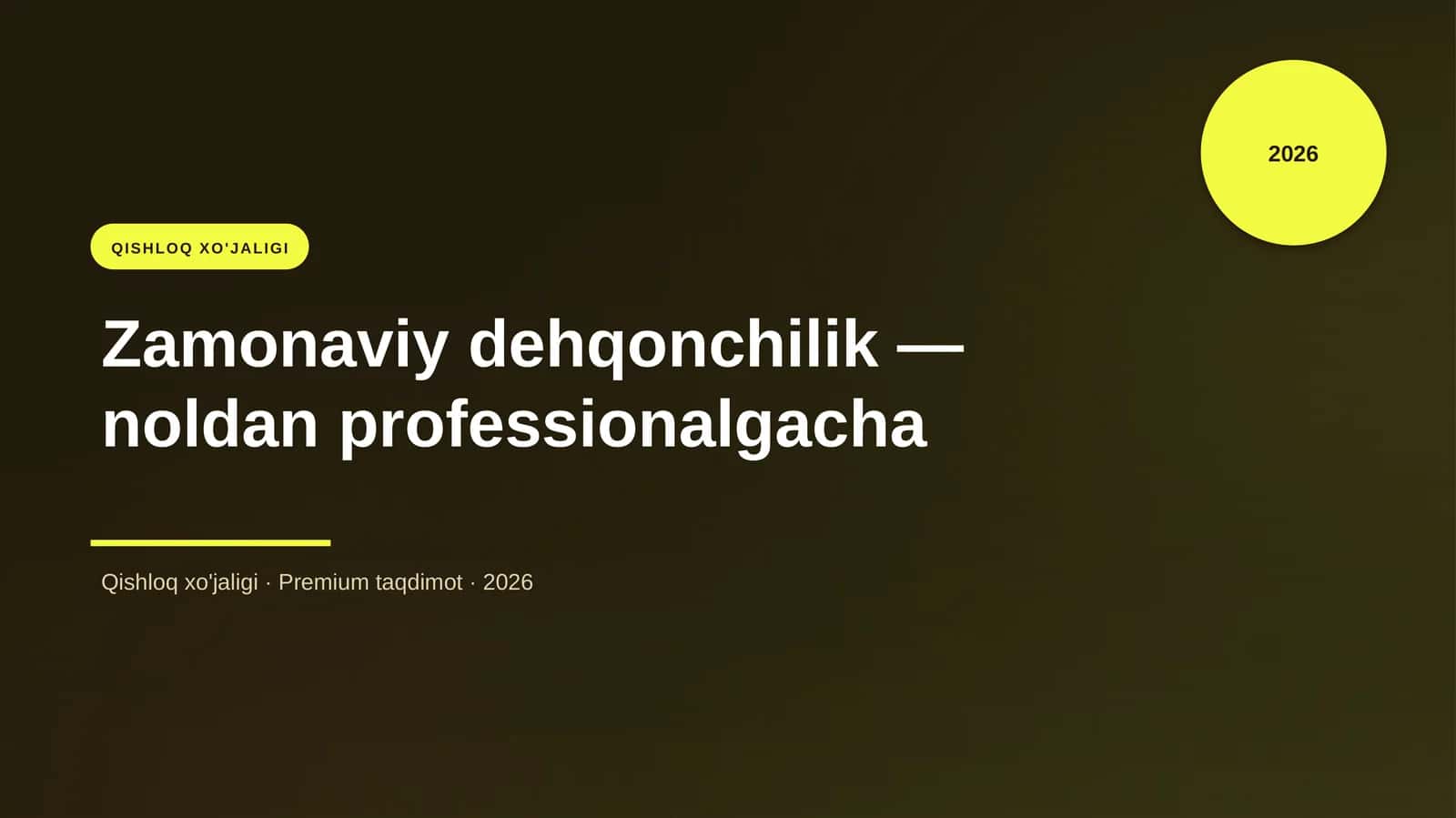 Zamonaviy Dehqonchilik - Noldan Professionalgacha 1