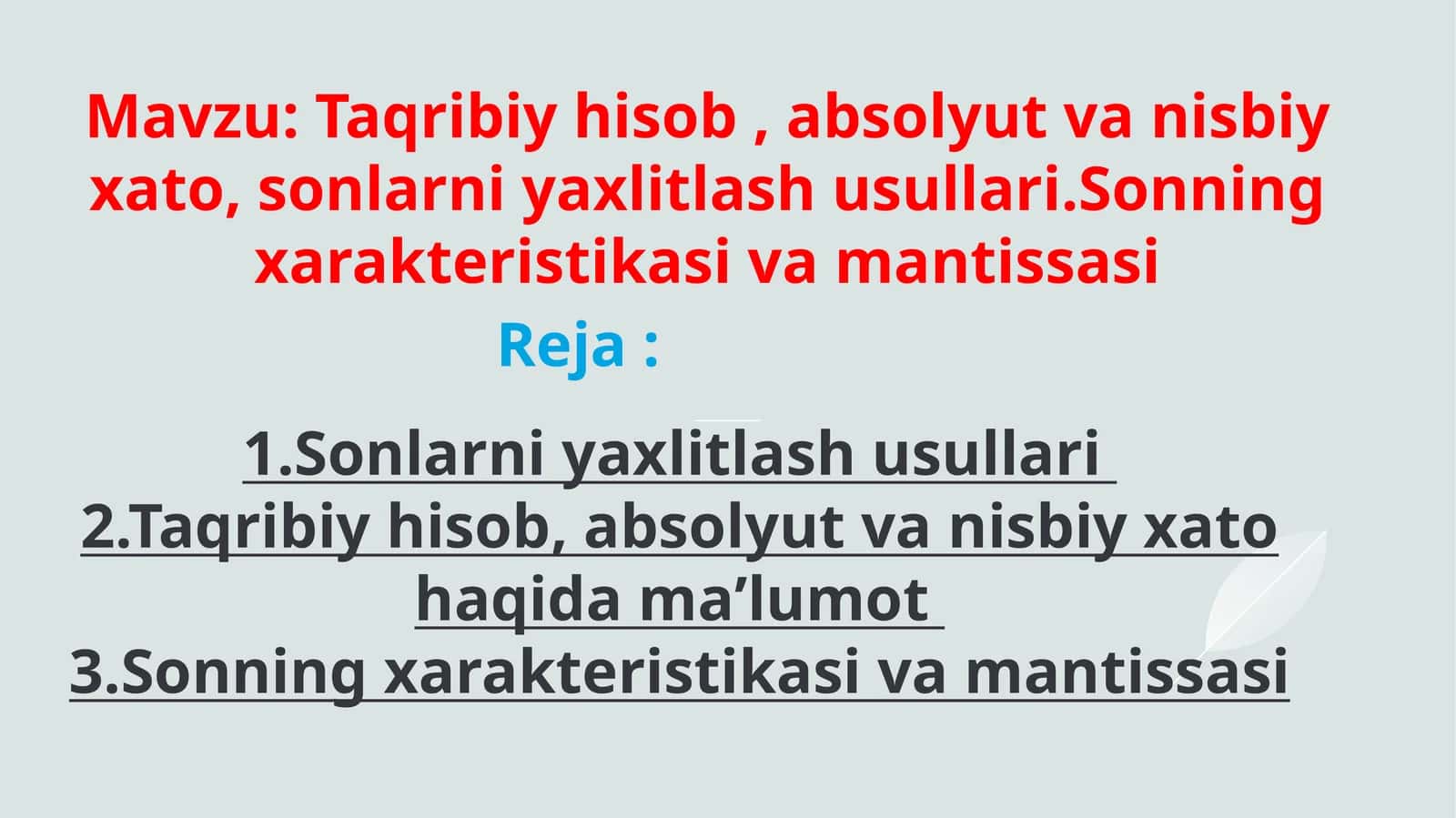 Sonlarni yaxlitlash usullari 1