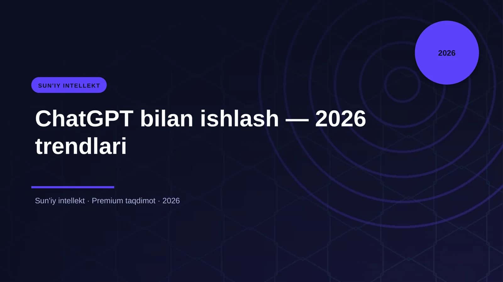 ChatGPT bilan ishlash — 2026 trendlari 1
