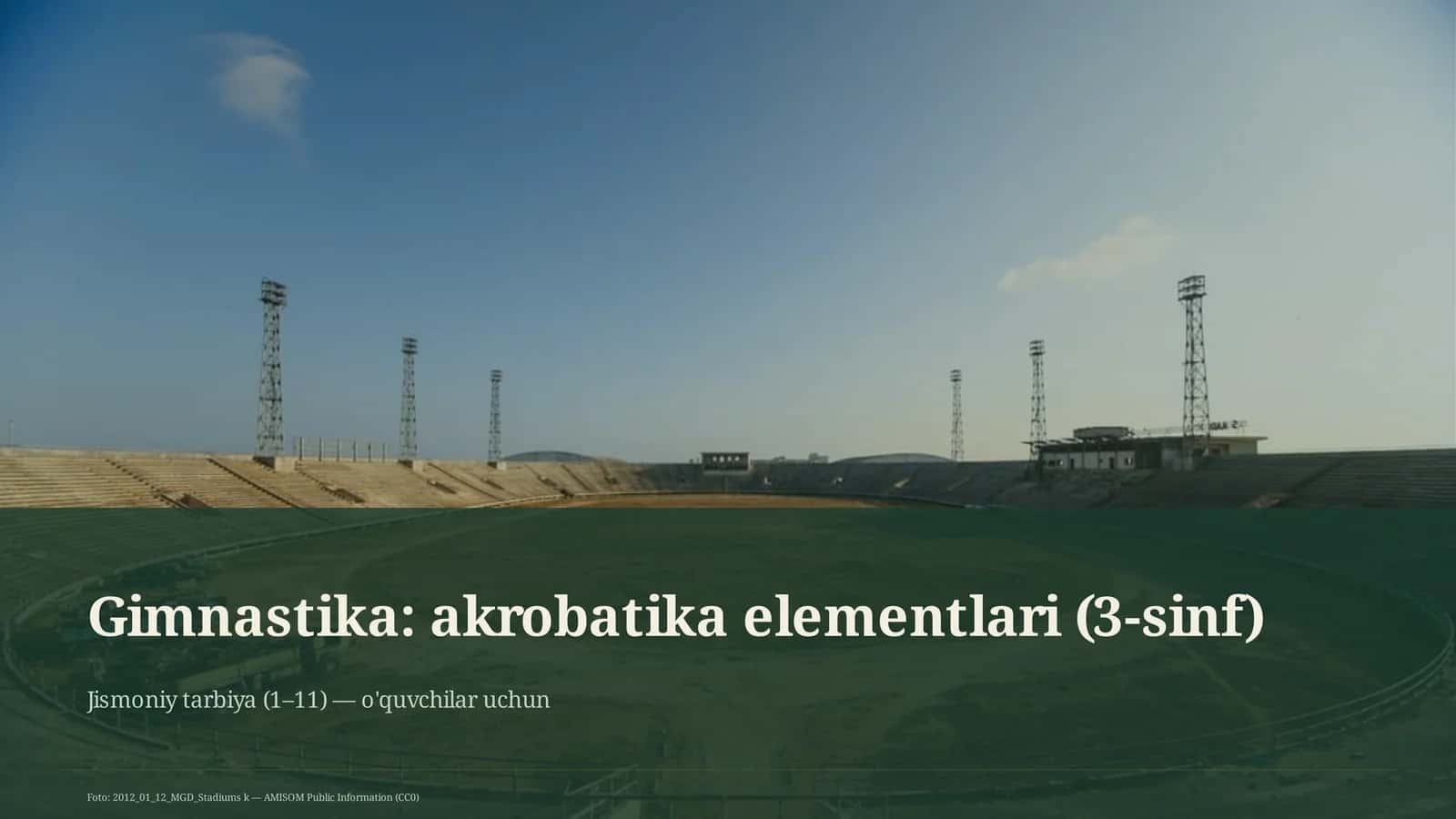 Gimnastika: akrobatika elementlari (3-sinf) 1