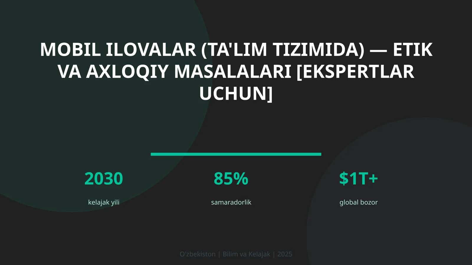 Mobil ilovalar (ta'lim tizimida) — etik va axloqiy masalalari [ekspertlar uchun] 1